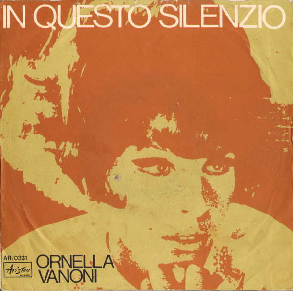Ornella Vanoni - In Questo Silenzio | Ariston Records (AR/0331)