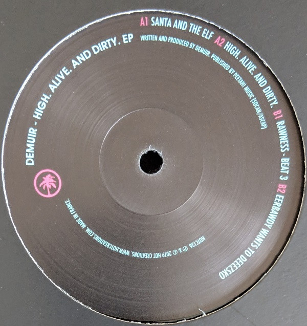 Demuir - High. Alive. And Dirty. EP | Hot Creations (HOTC136)