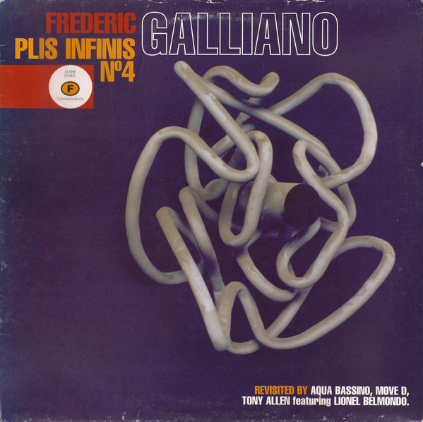 Frederic Galliano - Plis Infinis No. 4 | F Communications (F 083)