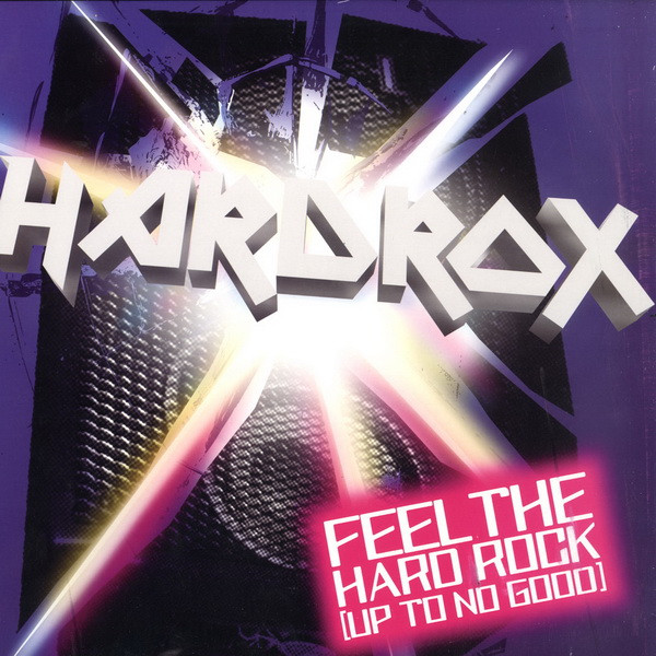 Hardrox - Feel The Hard Rock (Up To No Good) | Data Records (DATA 162T)