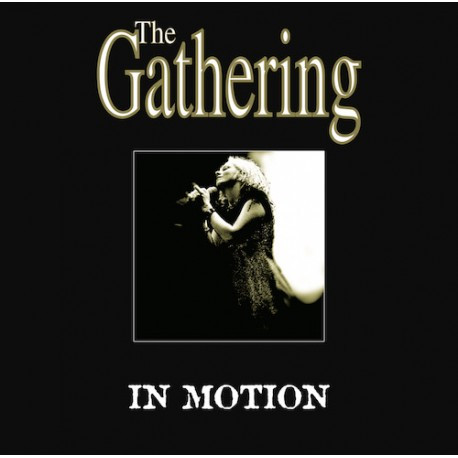 The Gathering - In Motion | Alone Records (AR-069LP) - main The Gathering - In Motion | Alone Records (AR-069LP) - main