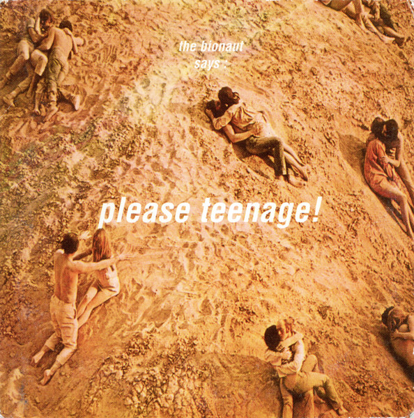 The Bionaut - Please Teenage! | Harvest (7243 8 62214 2 1)