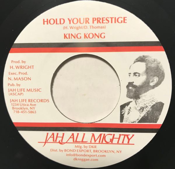 King Kong - Hold Your Prestige | Jah All Mighty (JL-048)