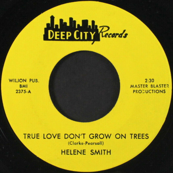 Helene Smith - True Love Don't Grow On Trees / Sure Thing | Deep City Records (2375)