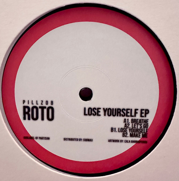 Roto - Lose Yourself Ep | Pillz (PILLZ08) Roto - Lose Yourself Ep | Pillz (PILLZ08)