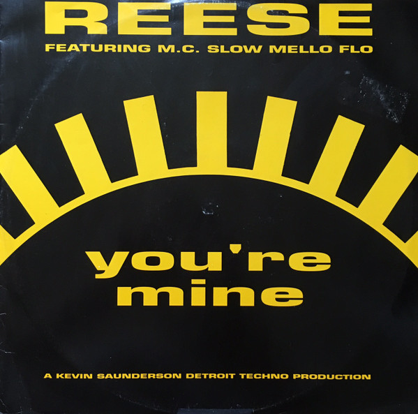 Reese Featuring M.C. Slow Mello Flo - You're Mine | Kool Kat (KOOL T 511)