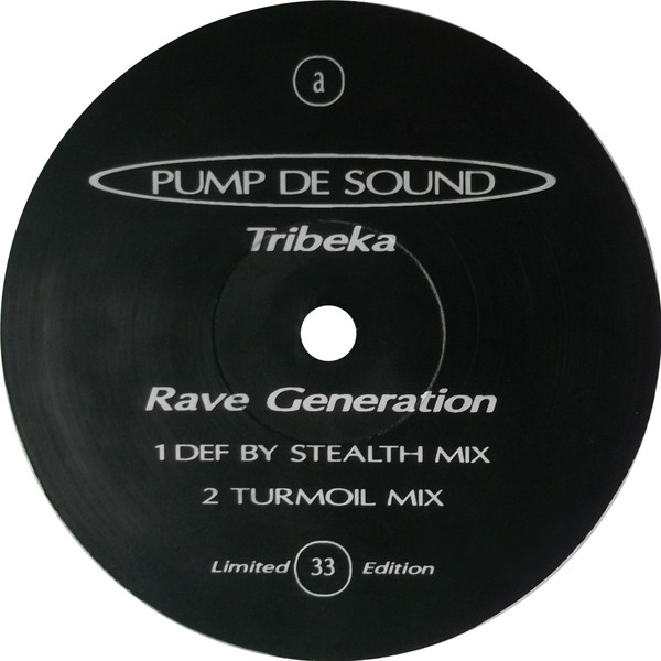 Tribeka - Rave Generation | Pump De Sound (RG-1)
