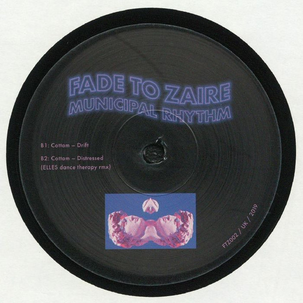 Cottam - Municipal Rhythm | Fade To Zaire (FTZ002)