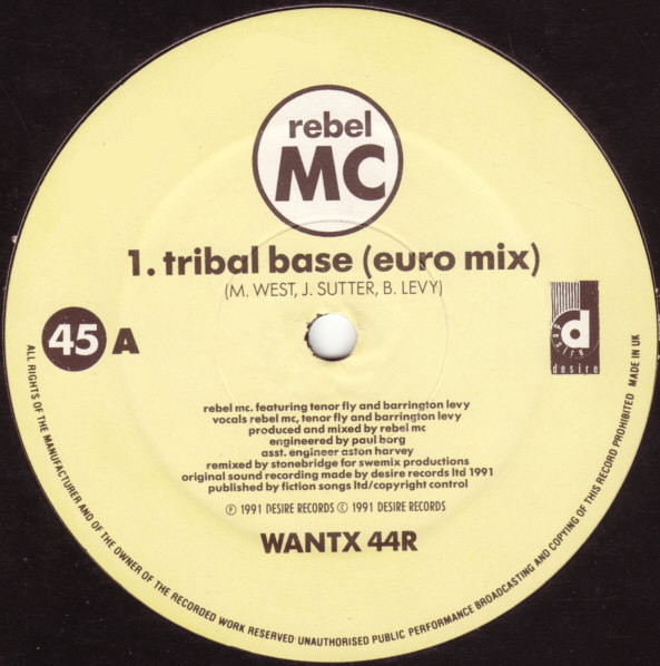 Rebel MC - Tribal Base (Tribal Remixes) | Desire Records (WANTX 44R) - 3 Rebel MC - Tribal Base (Tribal Remixes) | Desire Records (WANTX 44R) - 3