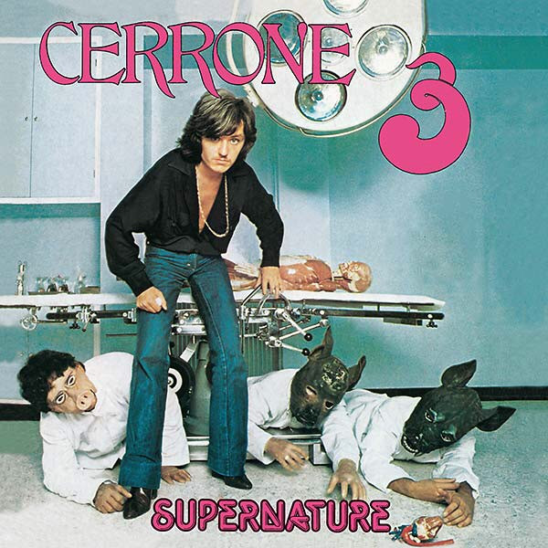 Cerrone - Cerrone 3 - Supernature | Malligator (BEC 5161908/07)