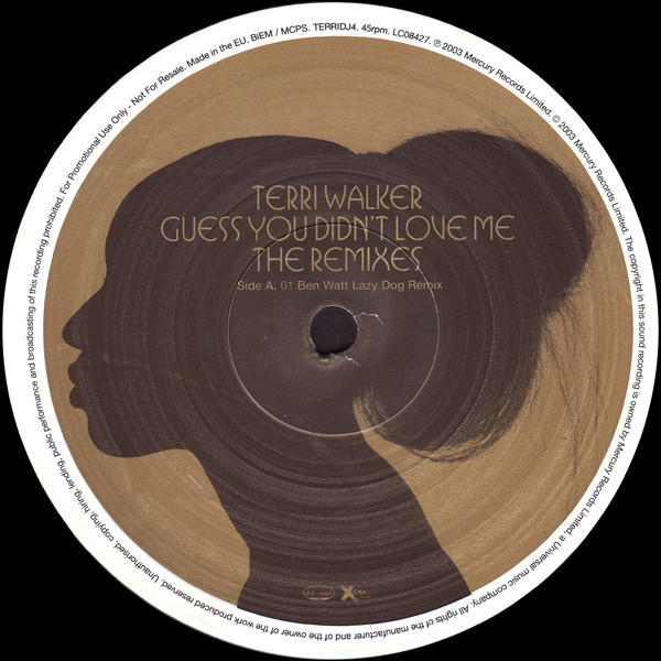 Terri Walker - Guess You Didn't Love Me (The Remixes) | Def Soul (TERRIDJ4) - 3 Terri Walker - Guess You Didn't Love Me (The Remixes) | Def Soul (TERRIDJ4) - 3