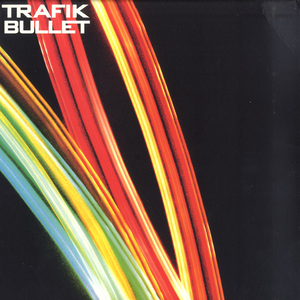 Trafik - Bullet | GU Music (GUMU002VIN)