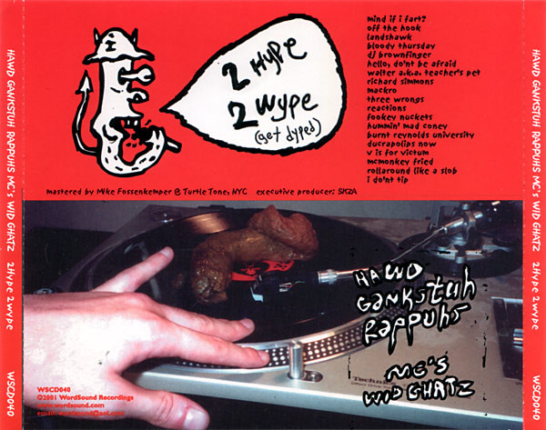Hawd Gankstuh Rappuhs Emsees Wid Ghatz - 2 Hype 2 Wype | WordSound (WSCD040) - 2