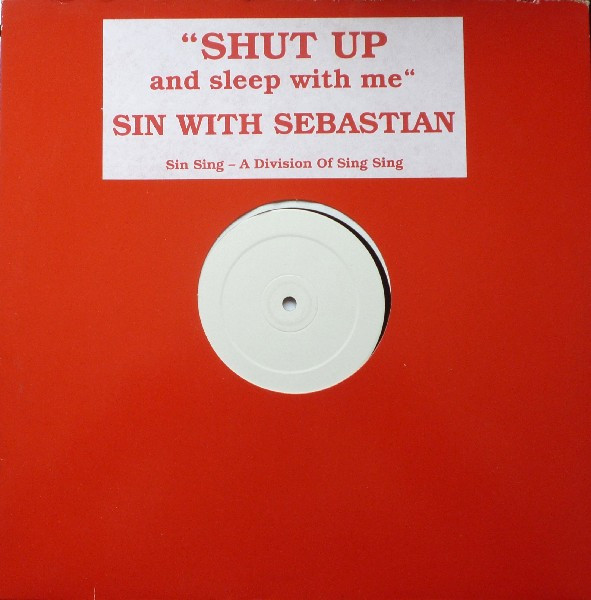 Sin With Sebastian - Shut Up (And Sleep With Me) | Sing Sing (271361)