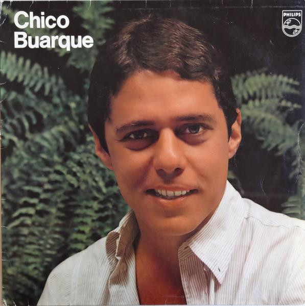 Chico Buarque - Chico Buarque | Philips (6349 398) Chico Buarque - Chico Buarque | Philips (6349 398)