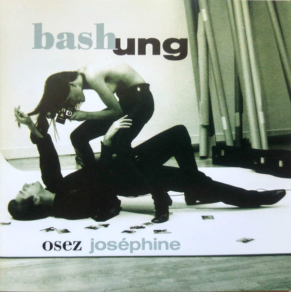 Alain Bashung - Osez Joséphine | Barclay (511 485-2) - main