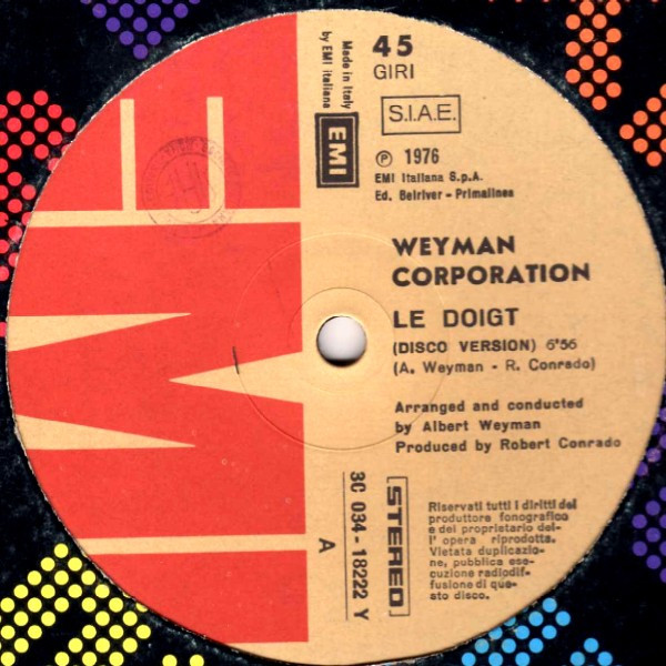 Weyman Corporation - Le Doigt | EMI (3C 034 - 18222 Y)