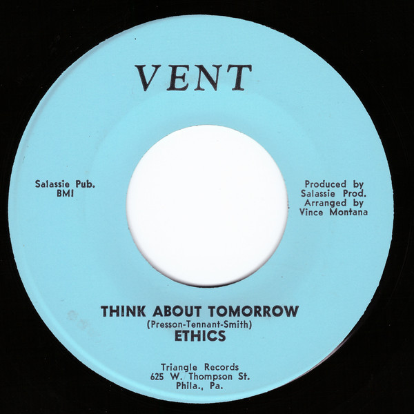 The Ethics - Think About Tomorrow / Look At Me Now | Vent Records (Vent 1001) - main