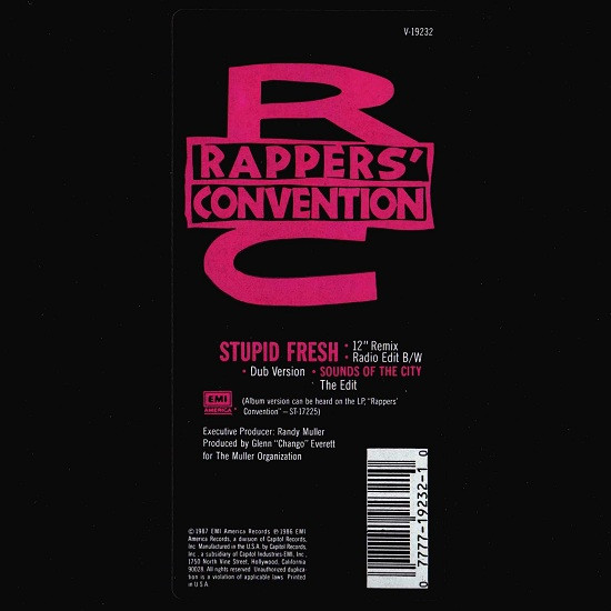 Rappers' Convention - Stupid Fresh (Remix) | EMI America (V-19232)
