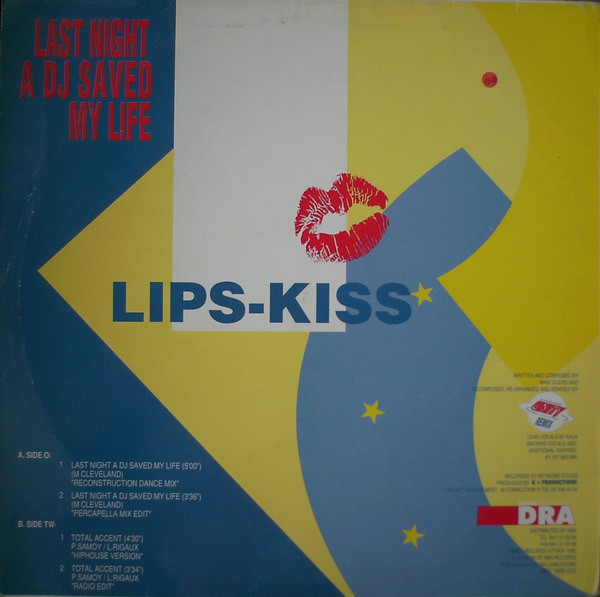 Lips-Kiss - Last Night A DJ Saved My Life | Dance Records Attack (1955 019)