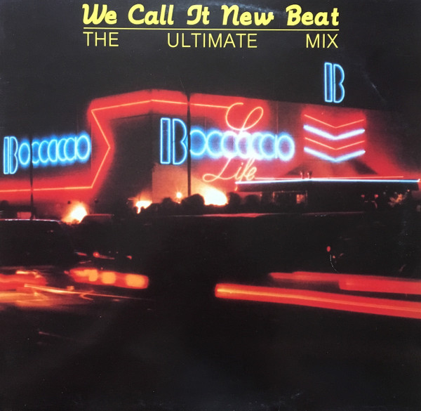 Various - We Call It New Beat (The Ultimate Mix) | Target Records (TR. 10027/12)