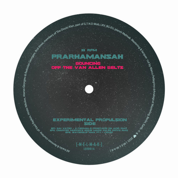 Prarhamansah - Bouncing Off The Van Allen Belts | -M-E-L-M-A-K- (LKVBHR-14) - 2