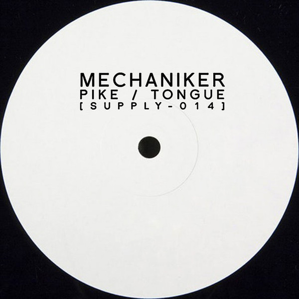 Mechaniker - PIKE | Supply Records (SUPPLY-014)