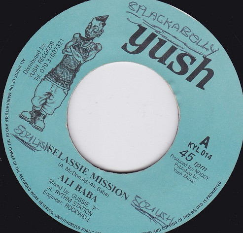 Ali Baba - Selassie Mission | Yush Music (KYL-014)