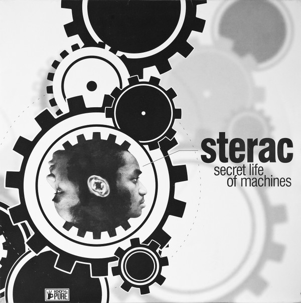 Sterac - Secret Life Of Machines | 100% Pure (PURE LP 1)
