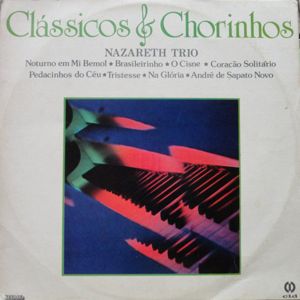Nazareth Trio - Clássicos & Chorinhos | CID (4.181)
