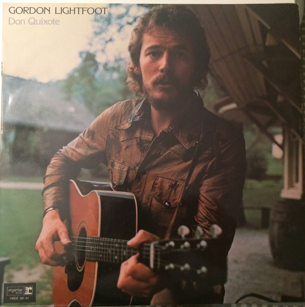 Gordon Lightfoot - Don Quixote | Reprise Records (HRES 291-47) Gordon Lightfoot - Don Quixote | Reprise Records (HRES 291-47)