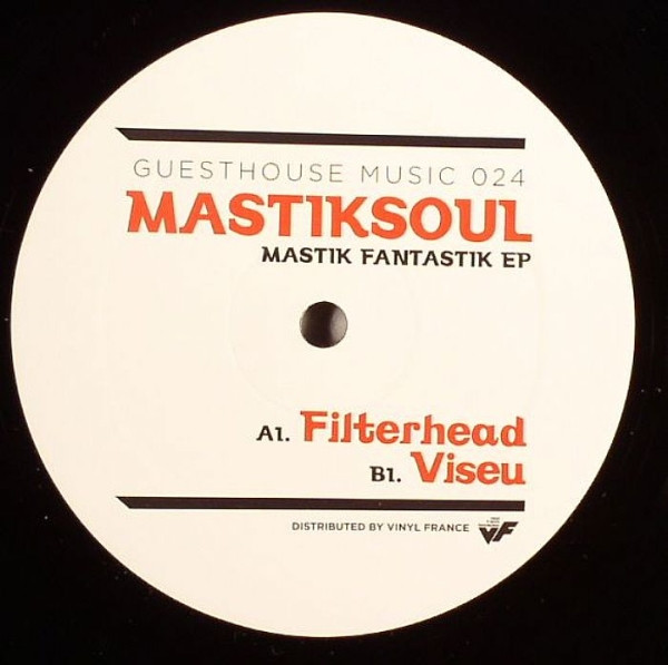 Mastik Soul - Mastik Fantastik EP | Guesthouse Music (GUESTHOUSE MUSIC 024)