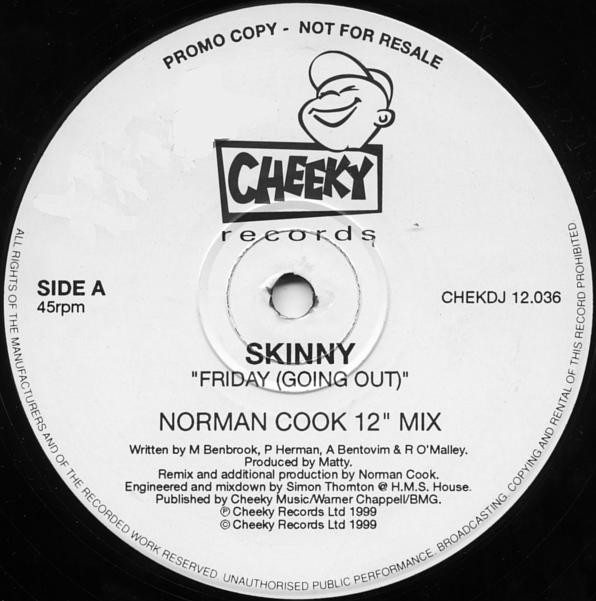 Skinny - Friday (Going Out) | Cheeky Records (CHEKDJ 12.036)