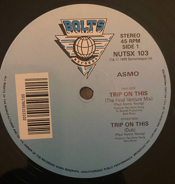 Asmo - Trip On This | Bolts Records (NUTSX 103) - 2
