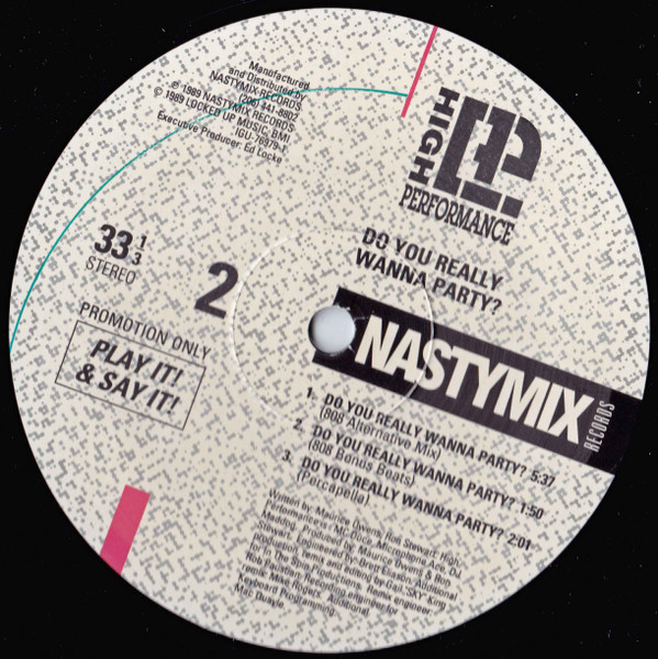 High Performance - Do You  Really Wanna Party? | Nastymix Records (IGU-76979-1) - 3