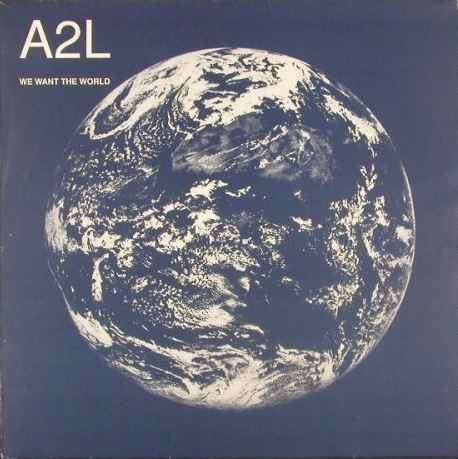 A2L - We Want The World | Black Out (OUT 005)