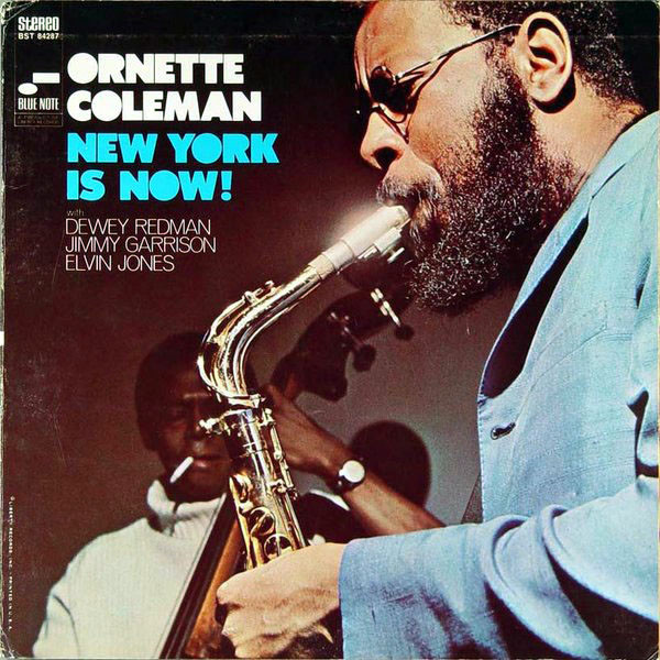 Ornette Coleman - New York Is Now! | Blue Note (BST 84287)