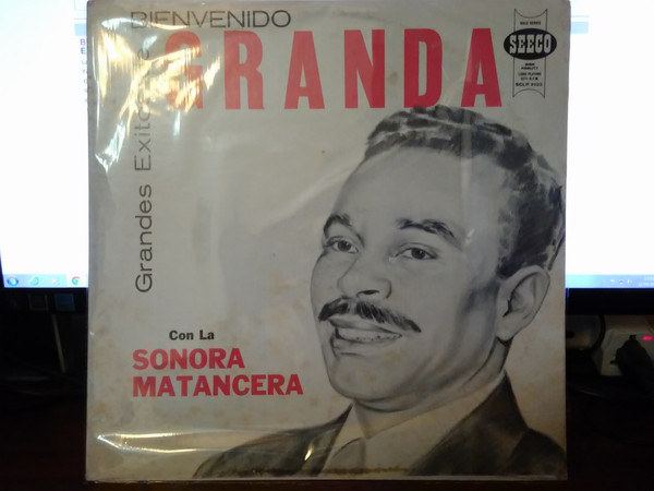 Bienvenido Granda Con La Sonora Matancera - Grandes Exitos De Bienvenido Granda | Seeco (SCLP-9123)