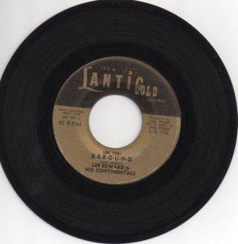 Lee Edward & His Continentals - (On The) R-E-B-O-U-N-D | LanticGold (L.G. 102) - main