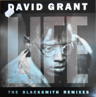 David Grant - Life (The Blacksmith Remixes) | 4th & Broadway (12 BRX 145)