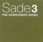 Sade - The Downtempo Mixes 3 | Not On Label (Sade) (SDA 003) - 2