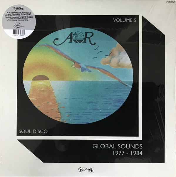 Various - AOR Global Sounds 1977​-​1984 (Volume 5) | Favorite Recordings (FVR171LP)