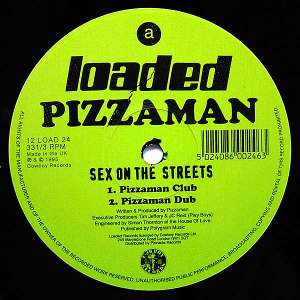 Pizzaman - Sex On The Streets | Loaded Records (12 LOAD 24) - 3