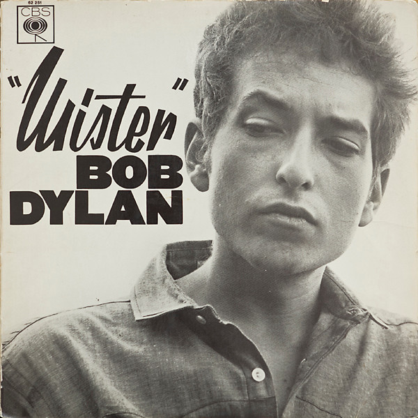 Bob Dylan - "Mister" Bob Dylan | CBS (62 251) Bob Dylan - "Mister" Bob Dylan | CBS (62 251)