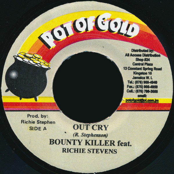 Bounty Killer feat. Richie Stephens - Out Cry | Pot Of Gold (none)