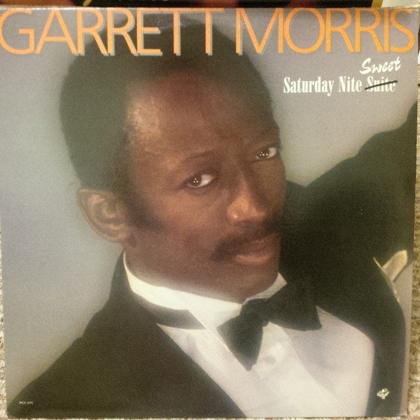 Garrett Morris - Saturday Night Sweet | MCA Records (MCA-5119) Garrett Morris - Saturday Night Sweet | MCA Records (MCA-5119)