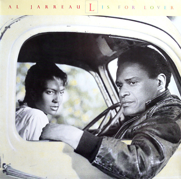 Al Jarreau - L Is For Lover | WEA (253 080-1) Al Jarreau - L Is For Lover | WEA (253 080-1)