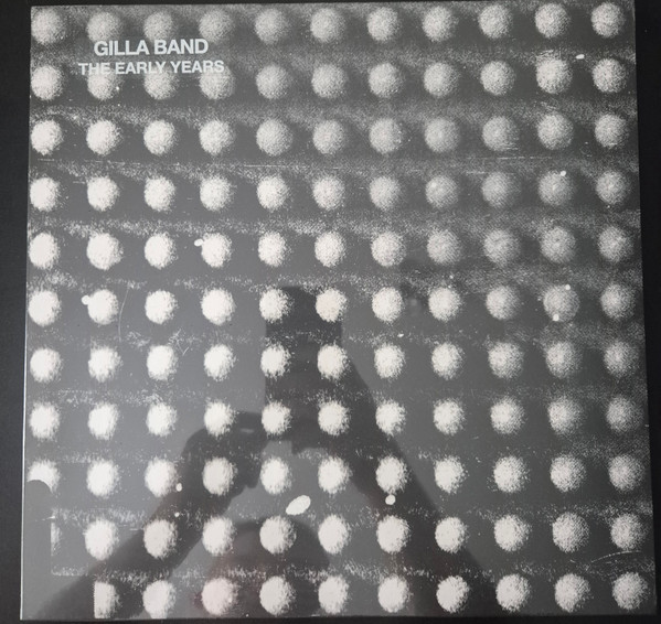 Gilla Band - The Early Years | Rough Trade Records Ltd. (RT0544T) - main Gilla Band - The Early Years | Rough Trade Records Ltd. (RT0544T) - main