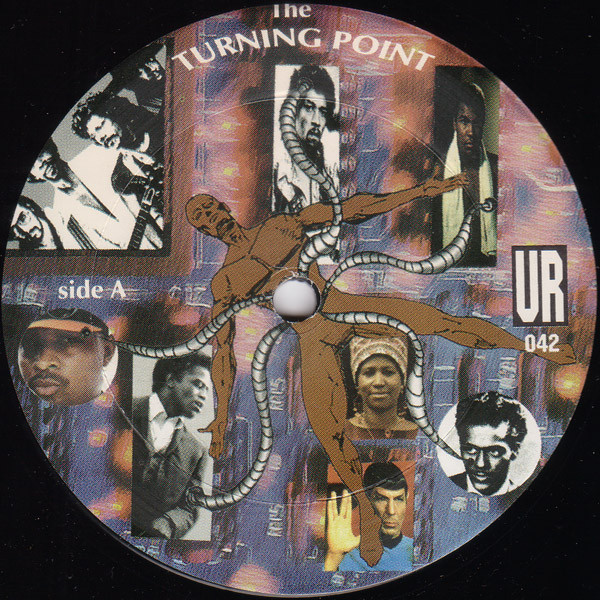 Underground Resistance - The Turning Point | Underground Resistance (UR-042)