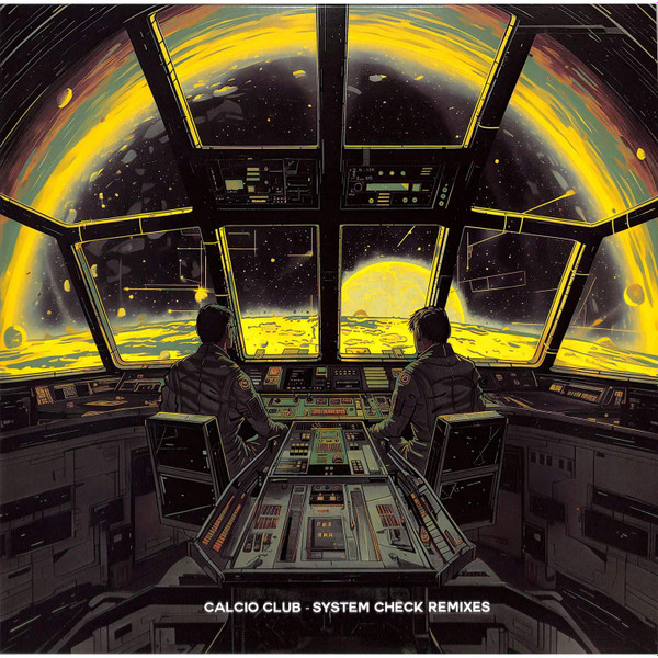 Calcio Club - System Check Remixes | Cynosure (CYN082)